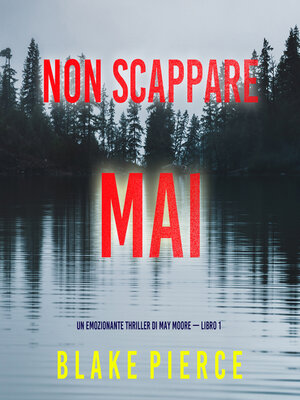 cover image of Non scappare mai